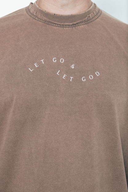 Let Go & Let God T-Shirt |Frayed Edges | WASHED LOOK!