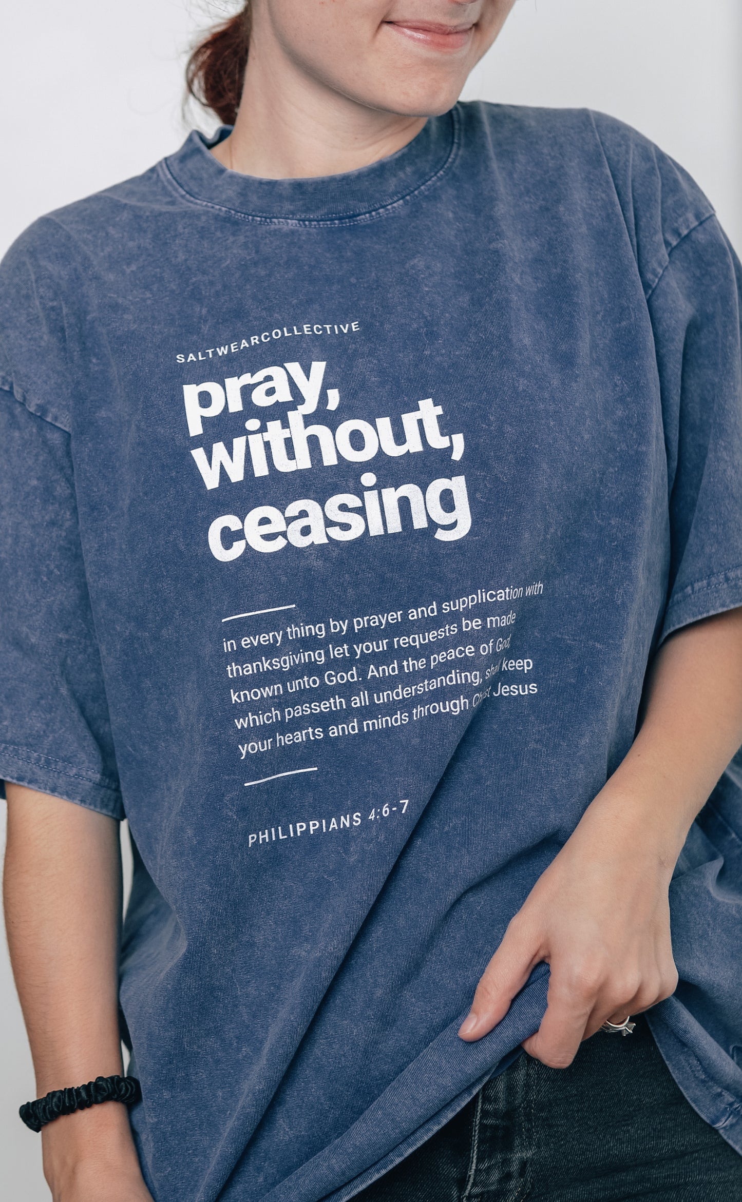 Faith-based t-shirt with reminder to pray always