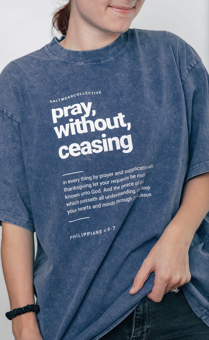 Faith-based t-shirt with reminder to pray always